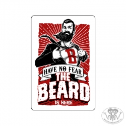 Magnes dla brodacza - HAVE NO FEAR, THE BEARD IS HERE